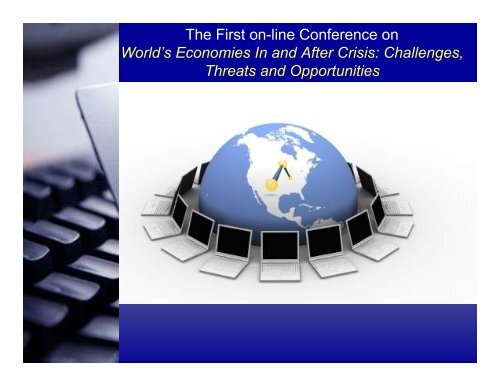 The First on-line Conference on World's Economies In and ... - ASERS