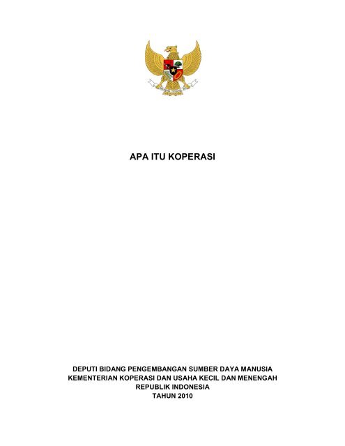 Koperasi adalah salah satu usaha yang dikelola secara kelompok koperasi juga merupakan usaha ekonomi