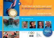 Nederland op jacht naar goud In debat over topsportklimaat - WOS