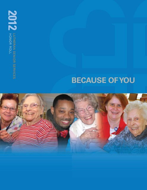 to see a full list of 2012 donors. - Lutheran Senior Services