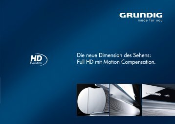 Full HD mit Motion Compensation. - Grundig