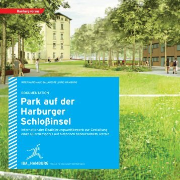 Park auf der Harburger Schloßinsel -  IBA Hamburg