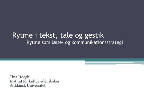 Rytme i tekst, tale og gestik - Viden om LÃ¦sning