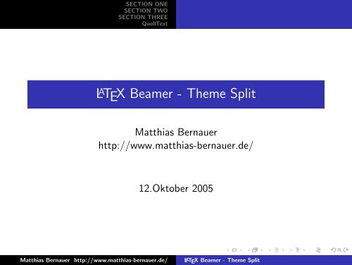 LATEX Beamer - Theme Split - Matthias Bernauer