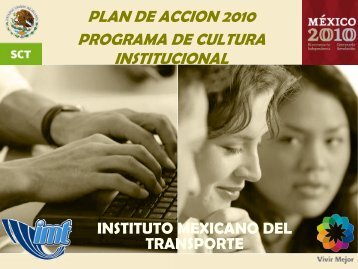 Programa cultura Institucional IMT 2010 - Instituto Mexicano del ...