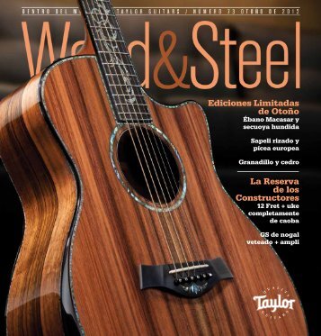 Ediciones Limitadas de OtoÃƒÂ±o La Reserva de los ... - Taylor Guitars