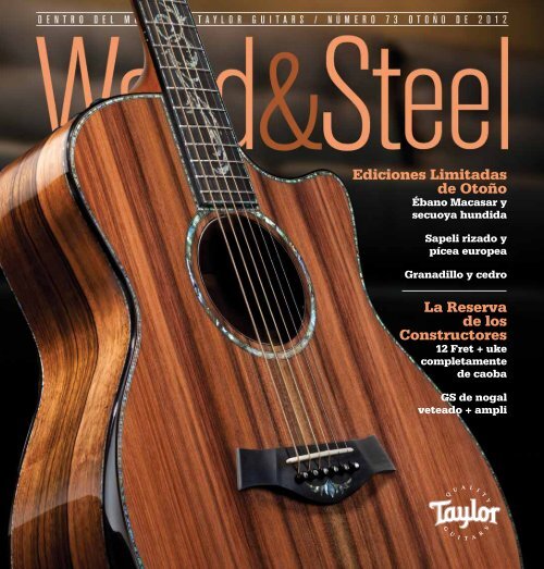 Ediciones Limitadas de OtoÃƒÂ±o La Reserva de los ... - Taylor Guitars