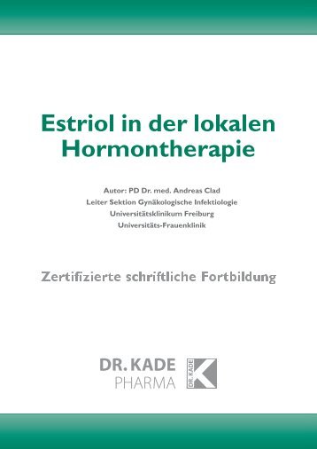 Estriol in der lokalen Hormontherapie - Dr. Kade