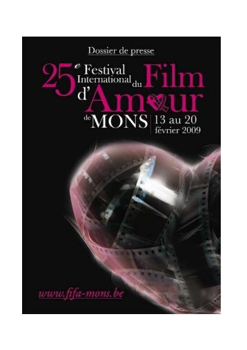 Dossier de presse final - Festival International du Film d'Amour de ...