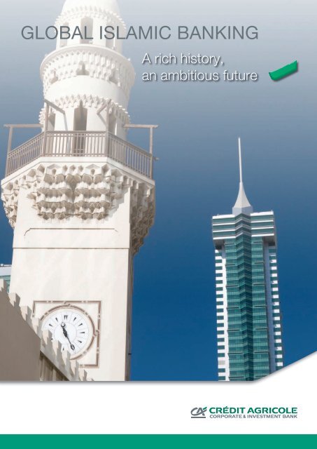 GLOBAL ISLAMIC BANKING - Crédit Agricole CIB