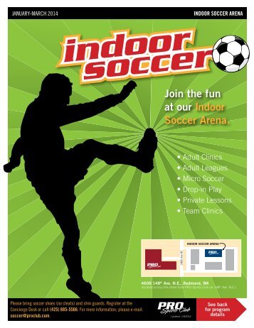 Join the fun at our Indoor Soccer Arena. - PRO Sports Club