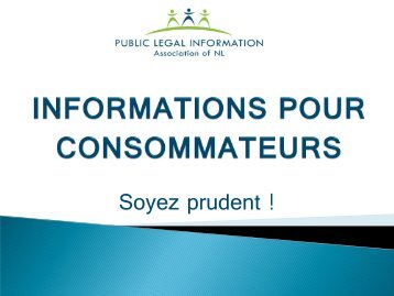 Soyez prudent - Portail des francophones de Terre-Neuve-et-Labrador