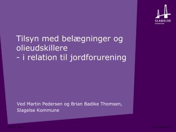 Brian Badike Thomsen, Slagelse Kommune - ATV - Jord og ...