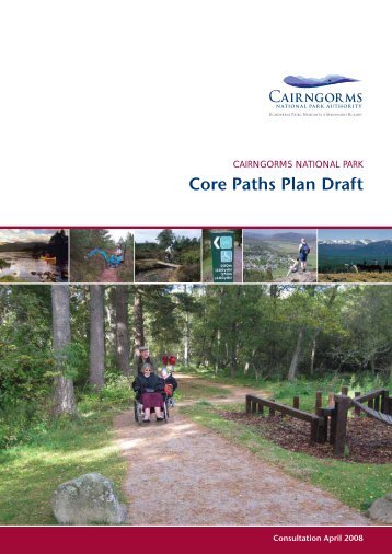 Core Paths Plan Draft - Cairngorms National Park Authority