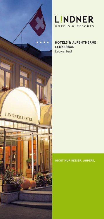 HOTELS & ALPENTHERME LEUKERBAD Leukerbad