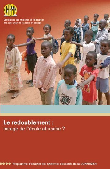 Le redoublement : mirage de l'Ã©cole africaine - CONFEMEN