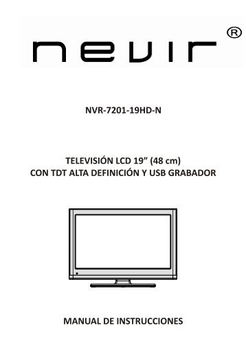 NVR-7201-19HD-N TELEVISIÃƒÂ“N LCD 19Ã¢Â€Â (48 cm) CON TDT ... - Nevir