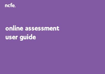 NCFE Online Assessment Administration System User Manual
