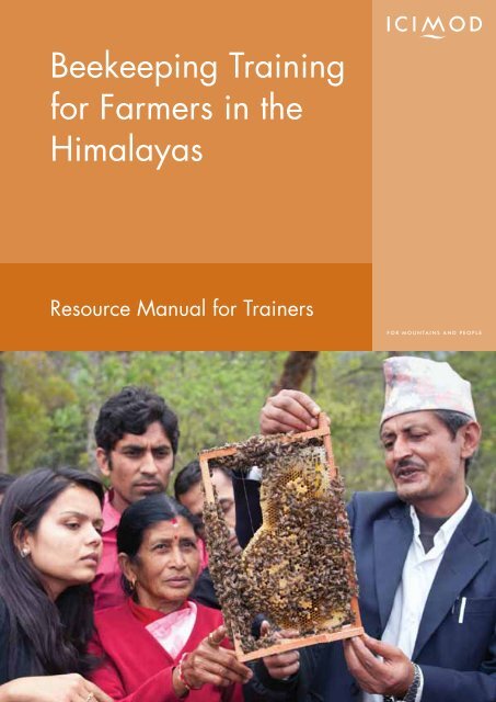 Beekeeping Training for Farmers in the Himalayas - Himalayan ...