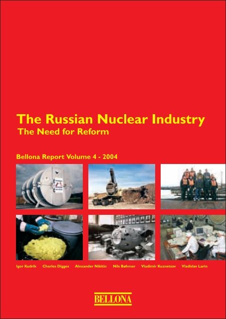 The Russian Nuclear Industry - Bellona