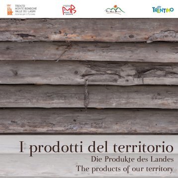 I prodotti del territorio - Azienda per il Turismo Trento, Monte ...