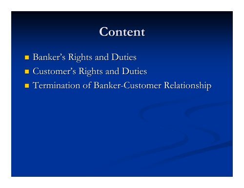 Banker's Rights and Duties