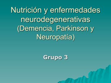 Nutrición y enfermedades neurodegenerativas (Demencia ...
