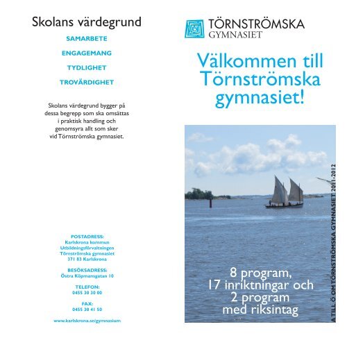 A till Ã pÃ¥ TÃ¶rnstrÃ¶mska gymnasiet, pdf, 992 kB - Karlskrona kommun