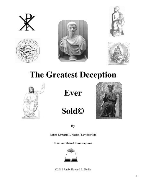 The Greatest Deception Ever Sold.pdf - B'nai Avraham Messianic ...