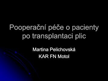 PooperaÄnÃ­ pÃ©Äe o pacienty po transplantaci po transplantaci plic