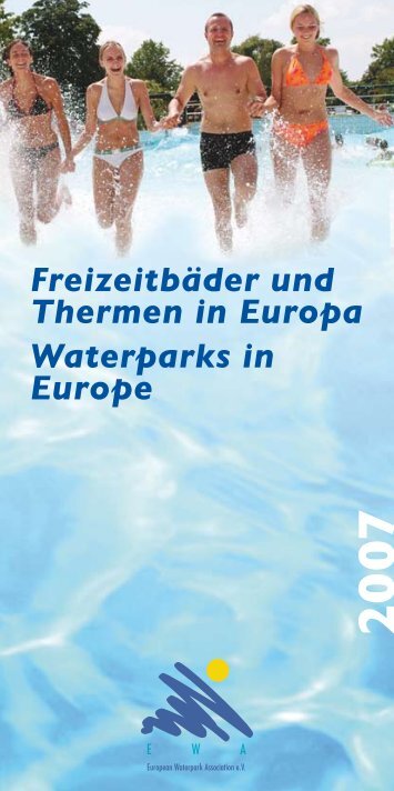 Waterparks in Europe Freizeitbäder und Thermen in Europa