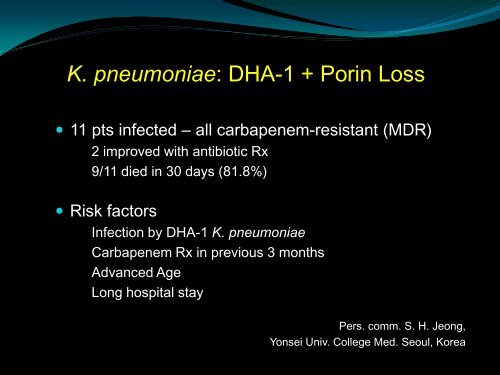 The Evolving Threat of ESBL, AmpC, and KPC -lactamases - SWACM