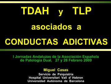 TDAH y TLP - Asociación Española de Patología Dual