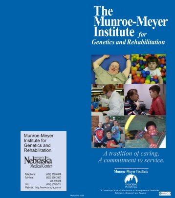 The Munroe-Meyer Institute for Genetics and Rehabilitation - UNMC