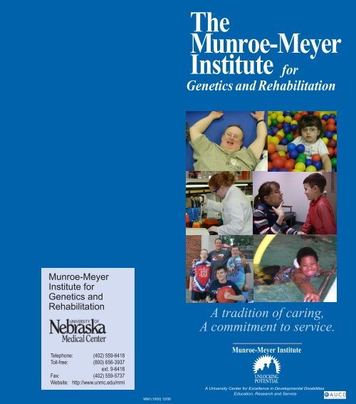 The Munroe-Meyer Institute for Genetics and Rehabilitation - UNMC