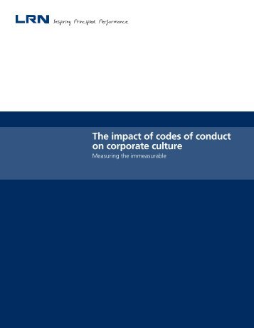 The impact of codes of conduct on corporate culture - Ethics ...