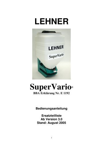 SuperVario Las1 Betriebsanleitung bis Bj 2006 - Lehner Agrar GmbH