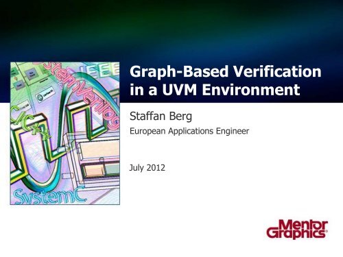 Graph-Based Verification in a UVM Environment – Staffan Berg