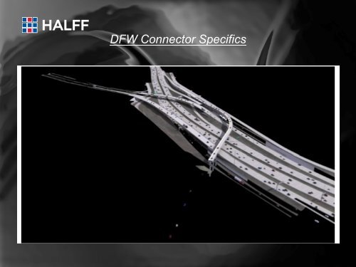 3D Visualization of the 14.4 Mile Multi-lane, Multi-level DFW ...