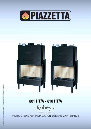 Piazzetta HT 810 Firebox Installation, Use and ... - Robeys Ltd