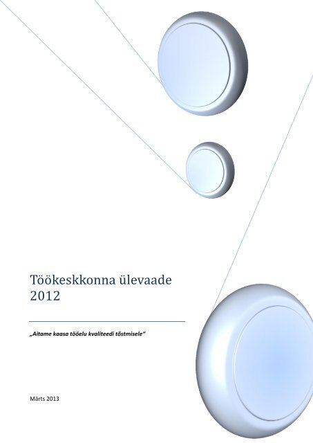 TÃ¶Ã¶keskkonna Ã¼levaade 2012