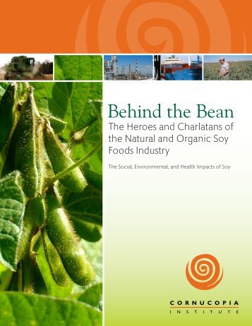 “Behind the Bean” (pdf) - Cornucopia Institute