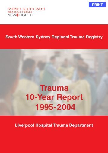 Trauma 10 Year Report - 1995 to 2004 - Sydney South West Area ...