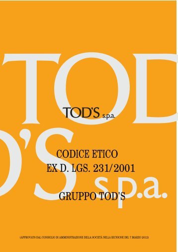 CODICE ETICO EX D. LGS. 231/2001 GRUPPO TOD'S