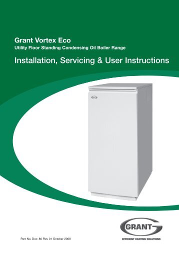 Grant Vortex Eco Internal Floor Standing installation and ... - Grant UK