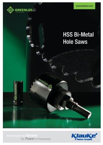 Download brochure HSS-Bi-Metal Hole Saws - Gustav Klauke GmbH