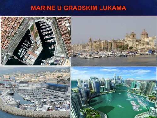 MoguÄnosti razvoja luka nautiÄkog turizma - zavod pgz - Primorsko ...