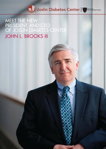 meet the new president and ceo of joslin diabetes center john l ...