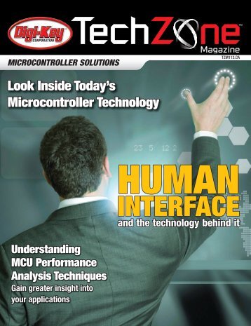 Microcontroller Solutions TechZone Magazine, July 2011 - Digikey