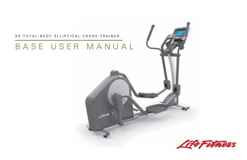 X3 User Manual - Life Fitness